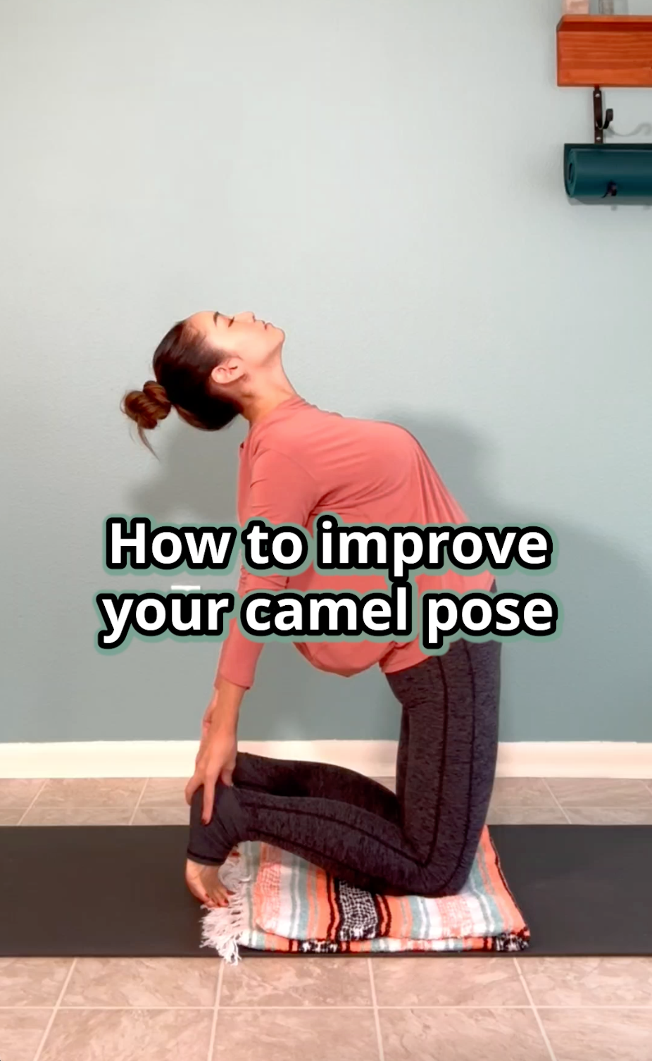 How to improve your camel pose
